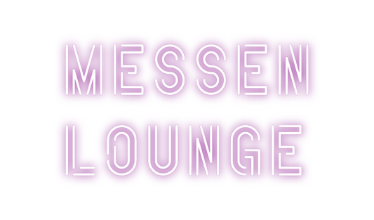 Custom Neon: Messen
Lounge